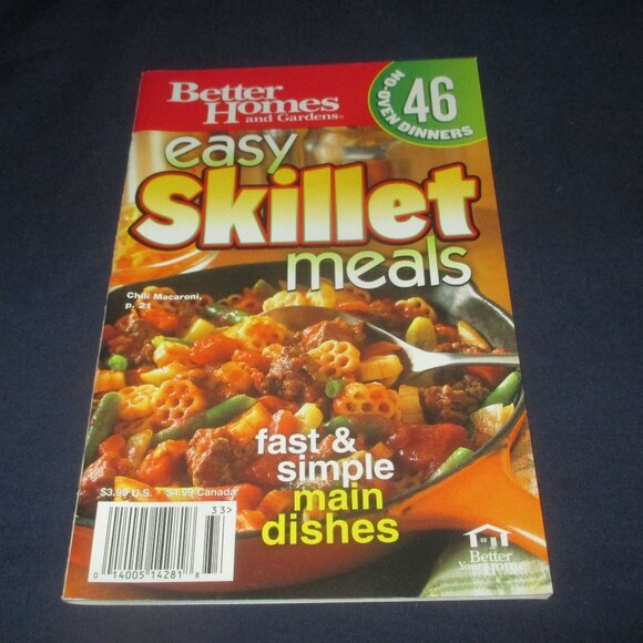 Better Homes 46 Easy Skillet Meals (Softcover, Meredith Corp. , 2003) - Picture 1 of 3